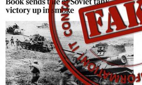 О попытках британских псевдоисториков и СМИ принизить значение битвы под Прохоровкой и Великой Победы